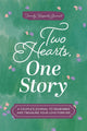 Two Hearts, One Story