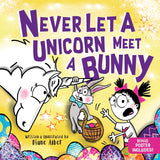 Never Let a Unicorn Meet a Bunny