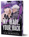 My Blade, Your Back