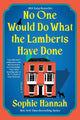 No One Would Do What the Lamberts Have Done