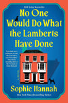 No One Would Do What the Lamberts Have Done