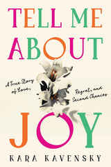 Tell Me About Joy