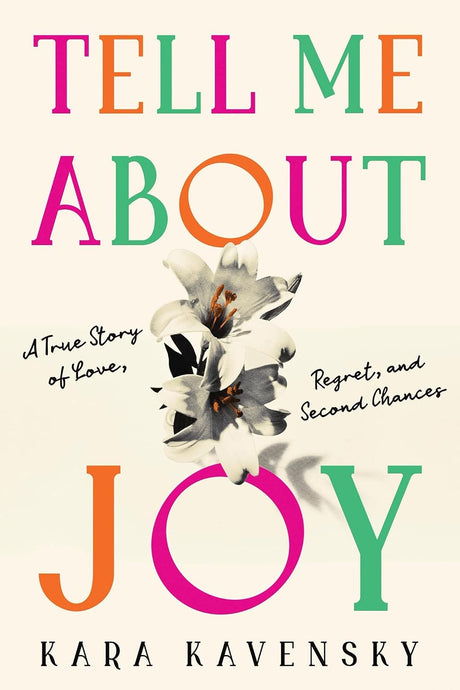 Tell Me About Joy