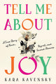 Tell Me About Joy