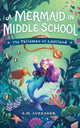 Mermaid in Middle School: The Talisman of Lostland