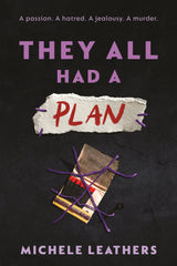They All Had a Plan