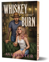 Whiskey Burn