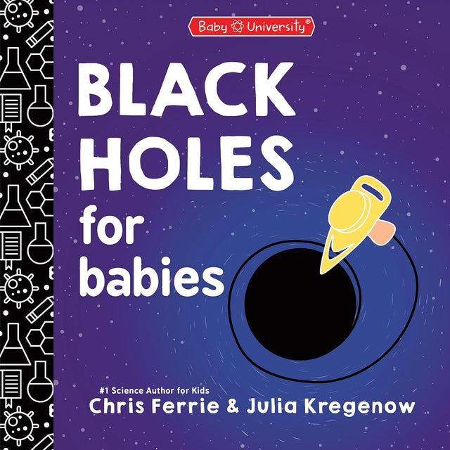 Black Holes for Babies