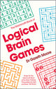The Mammoth Book of Logical Brain Games