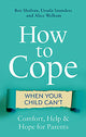 How to Cope When Your Child Can't