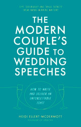 The Modern Couple's Guide to Wedding Speeches