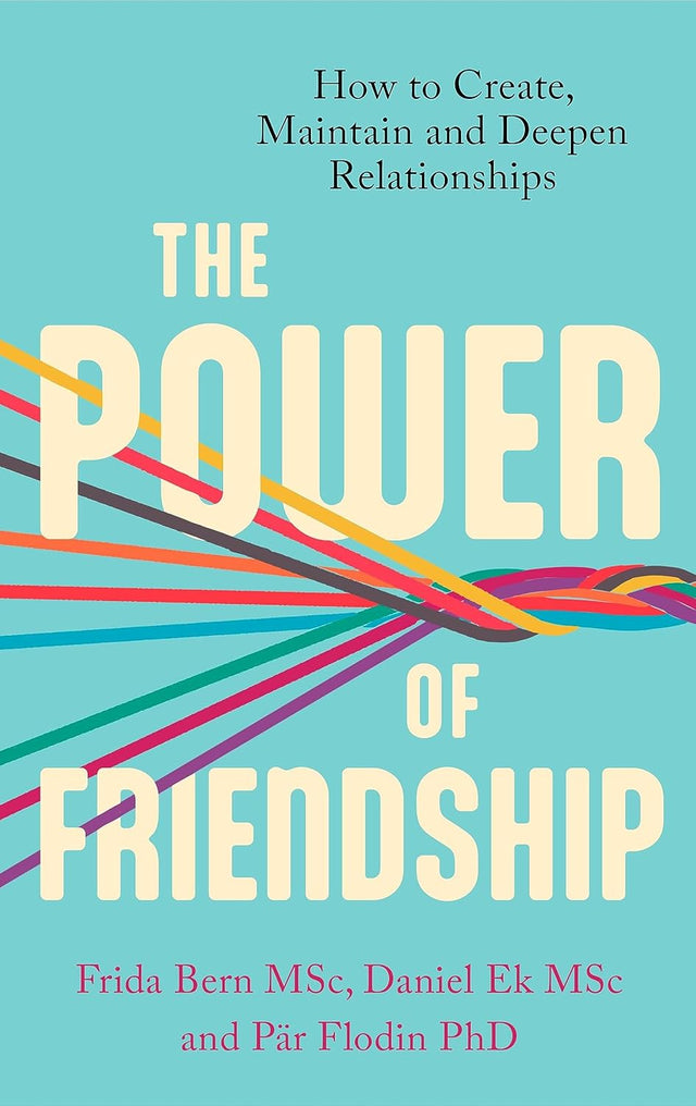 The Power of Friendship