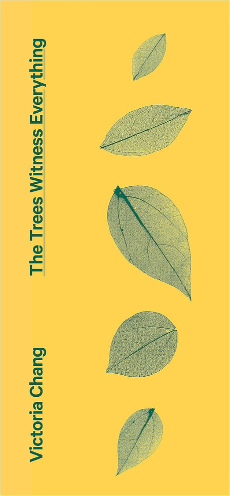 The Trees Witness Everything