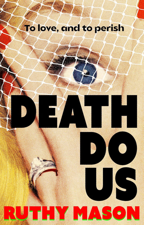 Death Do Us