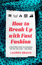 How To Break Up With Fast Fashion