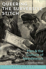 Queering the Subversive Stitch