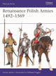 Renaissance Polish Armies 1492–1569