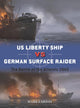 US Liberty Ship vs German Surface Raider