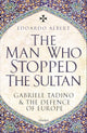 The Man Who Stopped the Sultan
