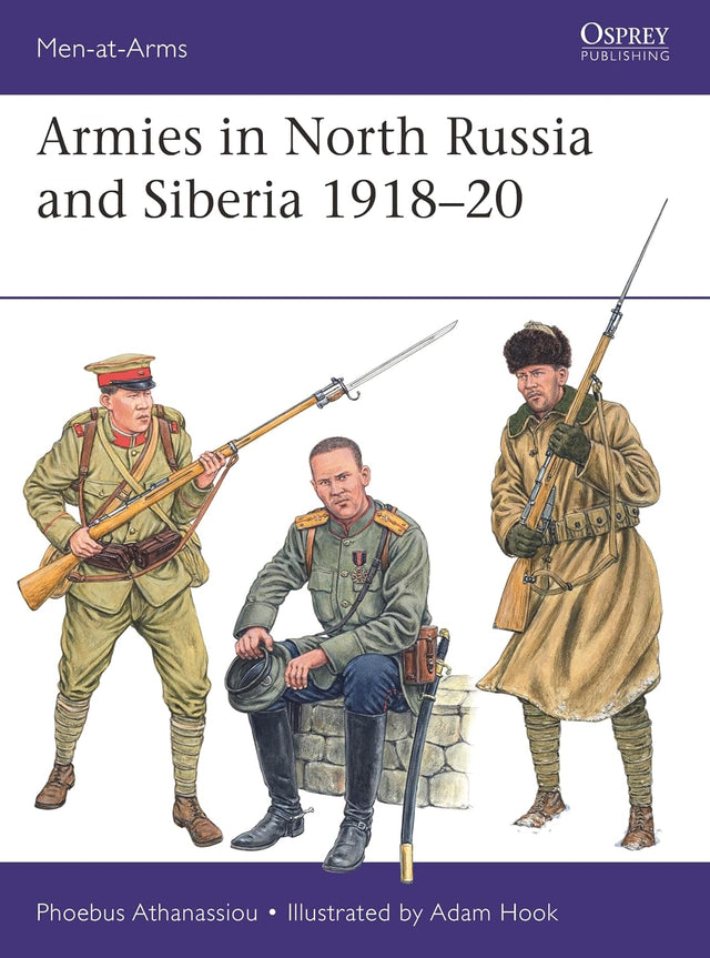 Armies in North Russia and Siberia 1918–20