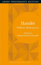 Hamlet: Arden Performance Editions