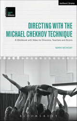 Directing with the Michael Chekhov Technique