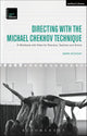 Directing with the Michael Chekhov Technique