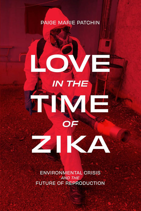 Love in the Time of Zika