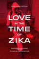 Love in the Time of Zika