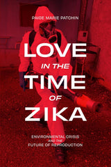 Love in the Time of Zika