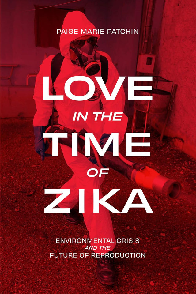 Love in the Time of Zika