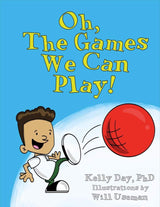 Oh, The Games We Can Play!