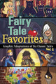 Fairy Tale Favorites Graphic Adaptations