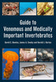 Guide to Venomous and Medically Important Invertebrates