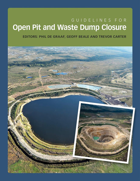 Guidelines for Open Pit and Waste Dump Closure