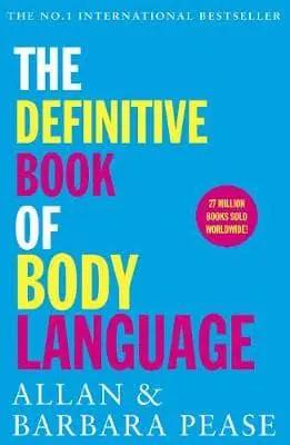 The Definitive Book of Body Language