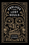 Prelude for Lost Souls