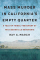 Mass Murder in California's Empty Quarter