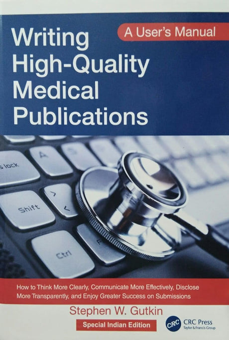 Writing High-Quality Medical Publications