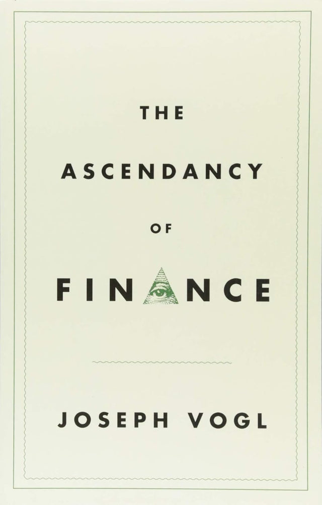 The Ascendancy of Finance