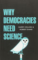 Why Democracies Need Science