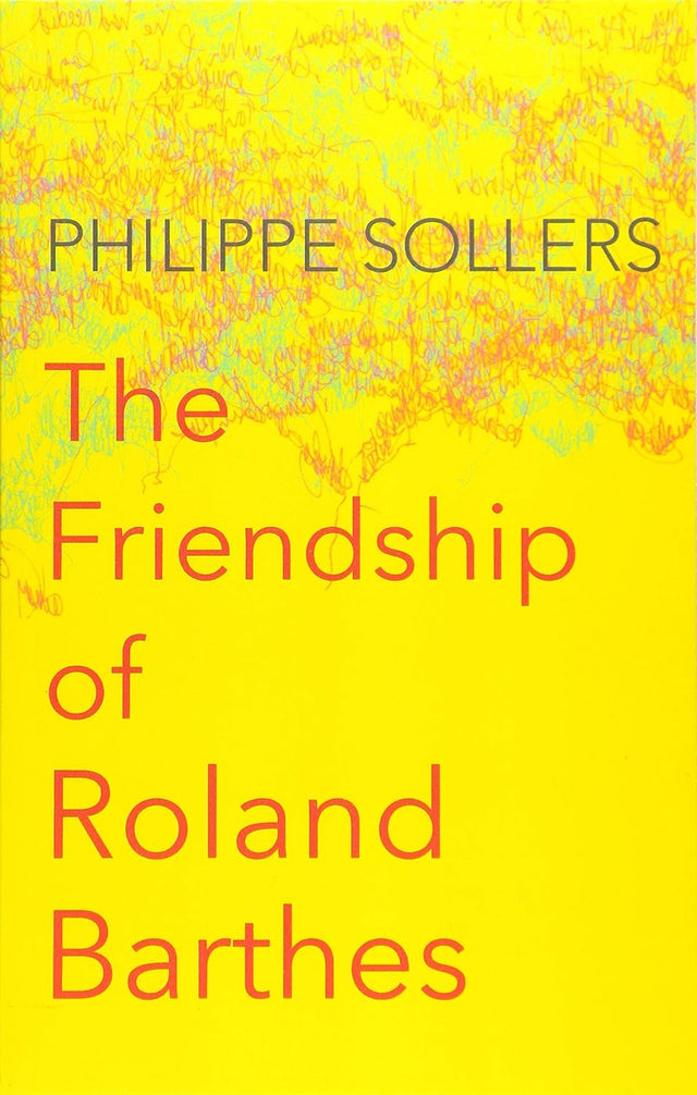 The Friendship of Roland Barthes