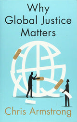 Why Global Justice Matters
