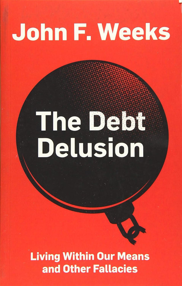 The Debt Delusion