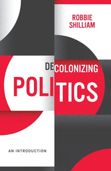 Decolonizing Politics