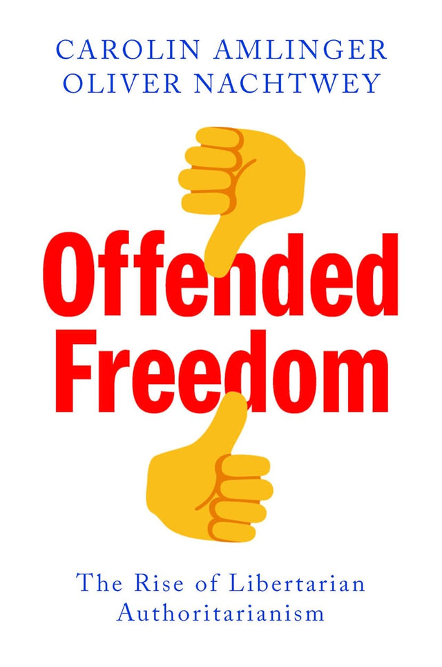 Offended Freedom