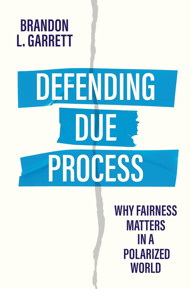 Defending Due Process