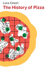 The History of Pizza