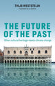The Future of the Past