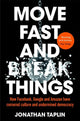 Move Fast and Break Things